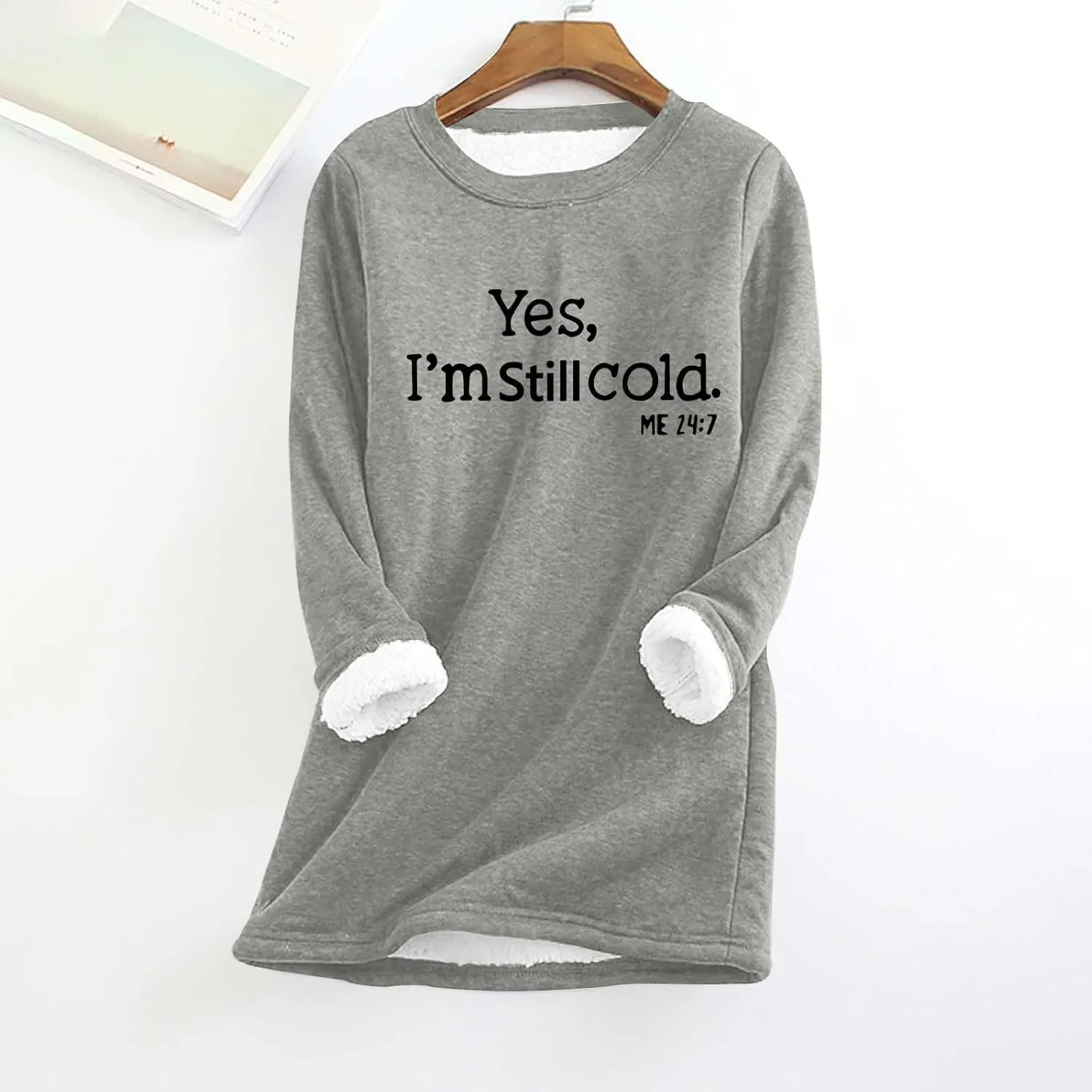 Lenago Yes,I'M Still Freezing Me 24:7 Sweatshirt for Women 2023 Winter Warm Sherpa Lined Fleece Crewneck Pullover Loungewear