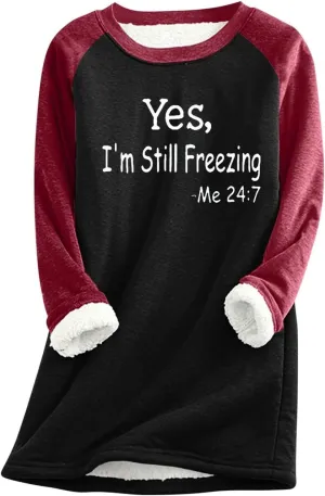 Yes,I'm Still -Me 24:7 Sherpa Lined Sweatshirt Women Faux Thermal Fluffy Coat Casual Loose Loungewear